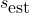 s_{\mbox{est}}