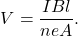 \[V=\frac{IBl}{neA}.\]