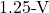 1.25{\text -}\mathrm{V}