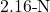 2.16{\text -}\mathrm{N}