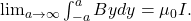 \lim_{a\rightarrow\infty}\int_{-a}^aBydy=\mu_0I.