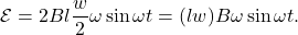 \begin{equation*}\mathcal{E}=2Bl\frac{w}{2}\omega\sin\omega t=(lw)B\omega\sin\omega t.\end{equation*}