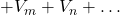 +V_m+V_n+\ldots