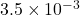 3.5\times10^{-3}