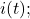 i(t);