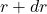 r+dr