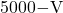 Rendered by QuickLaTeX.com 5000\mathrm{-V}