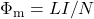 Rendered by QuickLaTeX.com \Phi_{\mathrm{m}}=LI/N