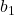 Rendered by QuickLaTeX.com b_1