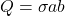 Q=\sigma ab
