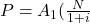 P = A_1(\frac{N}{1+i}