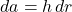 da=h\,dr