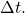 Rendered by QuickLaTeX.com \Delta t.