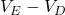 V_E-V_D
