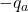 -q_a