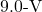 9.0{\text -}\mathrm{V}
