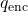 Rendered by QuickLaTeX.com q_{\mathrm{enc}}