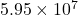 5.95\times10^7