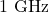 1~\mathrm{GHz}