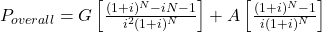 P_{overall} = G \left[\frac{(1+i)^N - iN - 1}{i^2(1+i)^N}\right] + A \left[\frac{(1+i)^N - 1}{i(1+i)^N}\right]