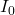 Rendered by QuickLaTeX.com I_0