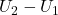U_2-U_1