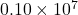 0.10\times10^7