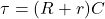 \tau=(R+r)C