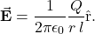 \begin{equation*}\vec{\mathbf{E}}=\frac{1}{2\pi\epsilon_0}\frac{Q}{r\,l}\hat{\mathrm{r}}.\end{equation*}