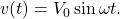 Rendered by QuickLaTeX.com v(t)=V_0\sin\omega t.