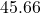 45.66
