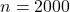 n=2000