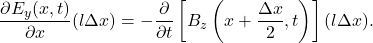 \[\frac{\partial E_y(x,t)}{\partial x}(l\Delta x)=-\frac{\partial}{\partial t}\left[B_z\left(x+\frac{\Delta x}{2},t\right)\right](l\Delta x).\]