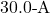 30.0{\text -}\mathrm{A}