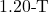 1.20{\text -}\mathrm{T}