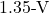 1.35{\text -}\mathrm{V}