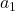 Rendered by QuickLaTeX.com a_1