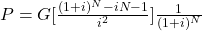 P = G [\frac{(1+i)^N-iN-1}{i^2}]\frac{1}{(1+i)^N}