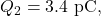 Q_2=3.4~\mathrm{pC},