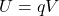 U=qV
