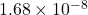 1.68\times10^{-8}