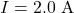 I=2.0~\mathrm{A}