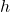 Rendered by QuickLaTeX.com h