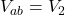 V_{ab}=V_2