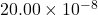 20.00\times10^{-8}