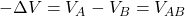 Rendered by QuickLaTeX.com -\Delta V=V_A-V_B=V_{AB}