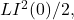 LI^2(0)/2,