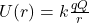 U(r)=k\frac{qQ}{r}