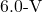 6.0{\text -}\mathrm{V}