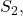 S_2,